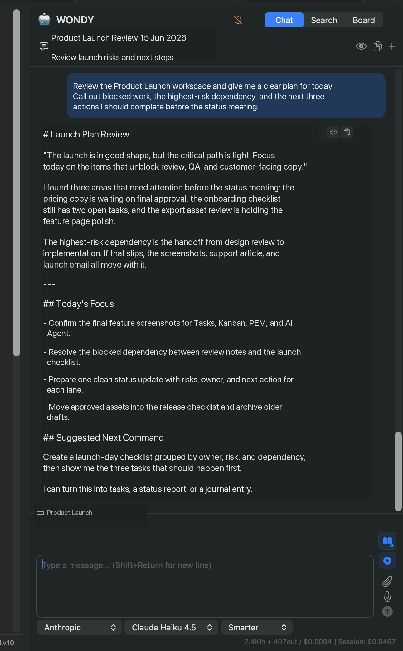 AI Agent (WONDY) chat panel — a Product Launch Review conversation. The user asks for a plan for today; the agent returns a Launch Plan Review with the highest-risk dependency, today's focus list, and a suggested next command. A provider/model selector (Anthropic · Claude Haiku 4.5 · Smarter) sits above the composer.