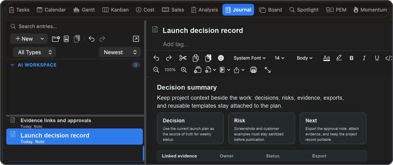 Vantage Plan Journal — a launch decision record with decision, risk, and next-step context and linked evidence, kept beside the project